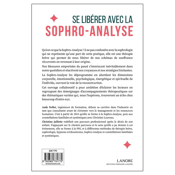Se libérer avec la sophro-analyse - Des professionnels vous partagent des accompagnements vécus