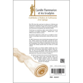 Camille Flammarion et les bradytes - Contribution à l'histoire de l'astronomie et de l'ufologie