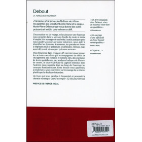 Debout - La force de s'incarner