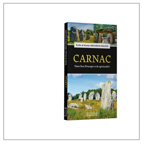 Carnac - Haut lieu d'énergie et de spiritualité