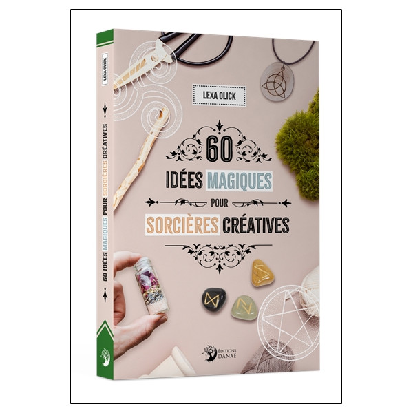 60 idées magiques pour sorcières créatives