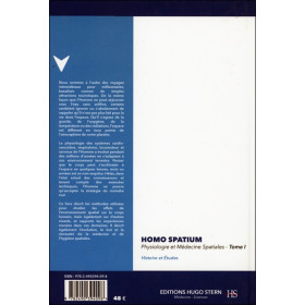 Homo spatium - Physiologie et Médecine Spatiales Tome 1 - Histoire et études
