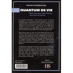 Quantum de vie - Notre vraie place dans l'Univers, notre force de pensée