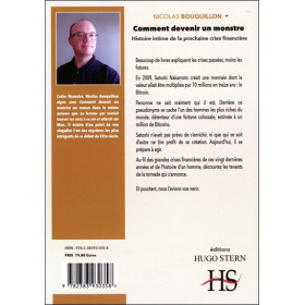 Comment devenir un monstre - Histoire intime de la prochaine crise financière