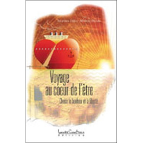 Voyage au coeur de l'être