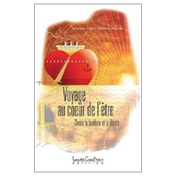Voyage au coeur de l'être