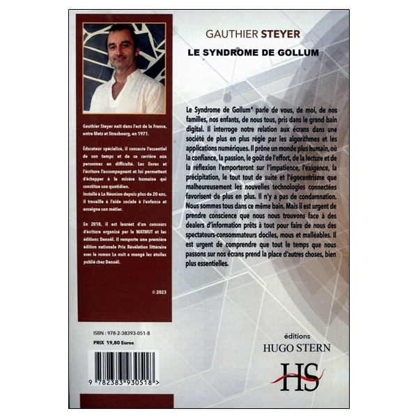 Le syndrome de Gollum - L'emprise numérique