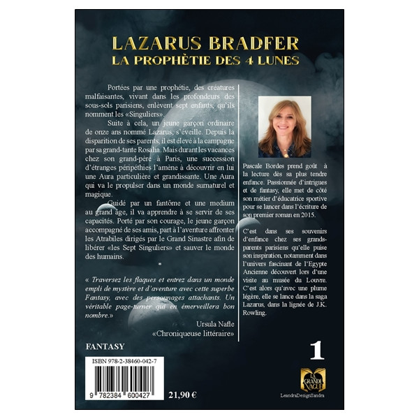 Lazarus Bradfer Tome 1 - La prophétie des 4 lunes
