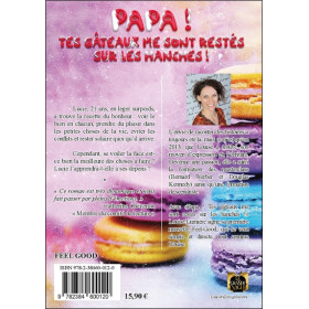 Papa ! Tes gâteaux me sont restés sur les hanches !