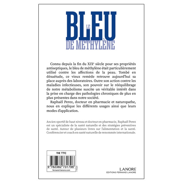 Le bleu de Méthylène - Son pouvoir de guérison sur le métabolisme