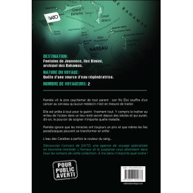 Destination extrême - Fontaine de Jouvence