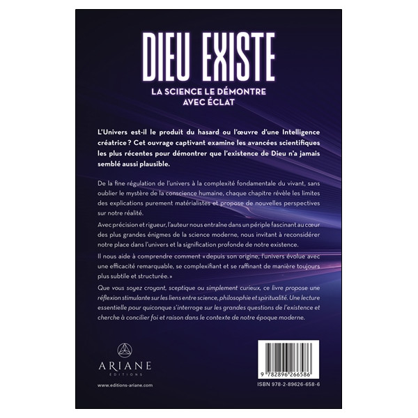 Dieu existe - La science le démontre avec éclat