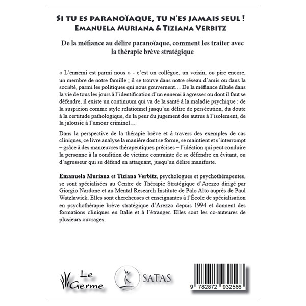 Si tu es paranoïaque, tu n'es jamais seul !