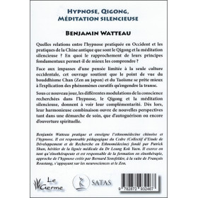 Hypnose, QiGong, Méditation silencieuse