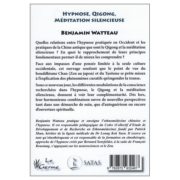Hypnose, QiGong, Méditation silencieuse