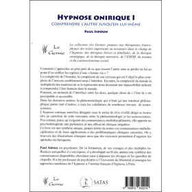 Hypnose Onirique I - Comprendre l'autre jusqu'en lui-même