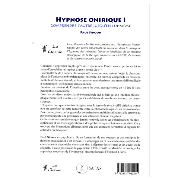 Hypnose Onirique I - Comprendre l'autre jusqu'en lui-même