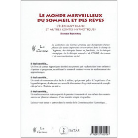 Le monde merveilleux du sommeil et des rêves - L'éléphant blanc et autres contes hypnotiques