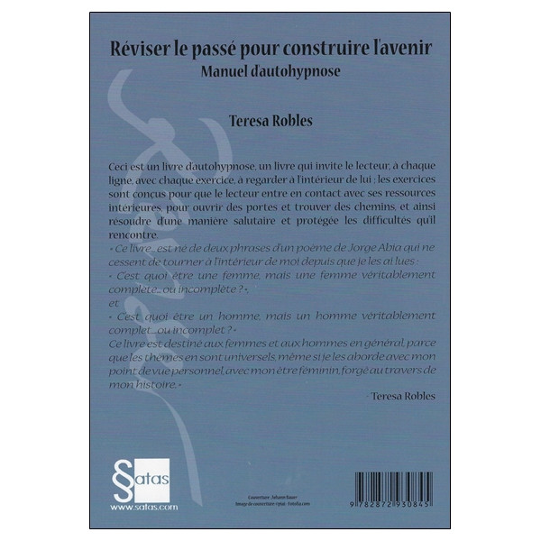 Réviser le passé pour construire l'avenir - Manuel d'autohypnose