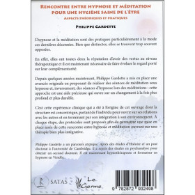 Rencontre entre hypnose et méditation pour une hygiène saine de l'être - Aspects théoriques et pratiques