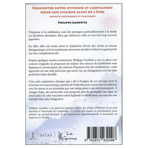 Rencontre entre hypnose et méditation pour une hygiène saine de l'être - Aspects théoriques et pratiques