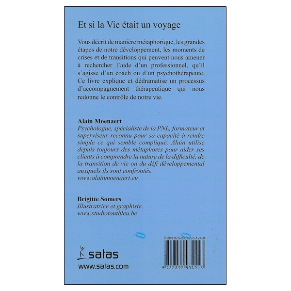 Supposons que la vie soit un voyage - La Psychothérapie expliquée à mon fils... et à l'enfant qui sommeille à l'intérieur de son