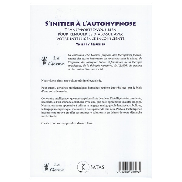 S'initier à l'autohypnose - Transe-portez-vous bien pour renouer le dialogue avec votre intelligence inconsciente