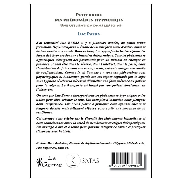Petit guide des phénomènes hypnotiques - Une utilisation dans les soins