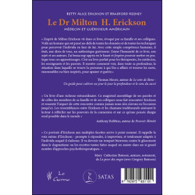 Le Dr Milton H. Erickson - Médecin et guérisseur américain