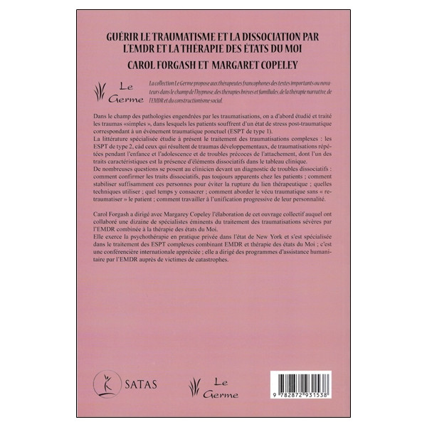 Guérir le traumatisme et la dissociation par l'EMDR et la thérapie des Etats du Moi