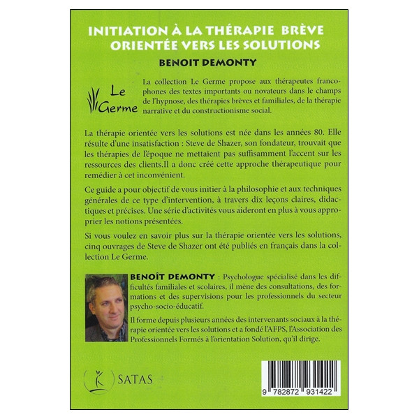 Initiation à la thérapie brève orientée vers les solutions en dix leçons