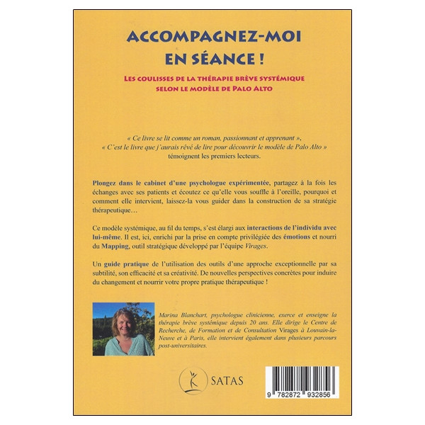 Accompagnez-moi en séance ! Thérapie systémique de Palo Alto - Fondements théoriques & Outils pratiques