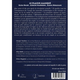 Le plaisir manqué - Les paradoxes de la sexualité au vingt-et-unième siècle et leur solution