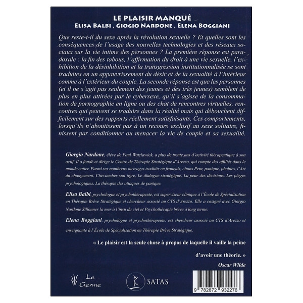 Le plaisir manqué - Les paradoxes de la sexualité au vingt-et-unième siècle et leur solution