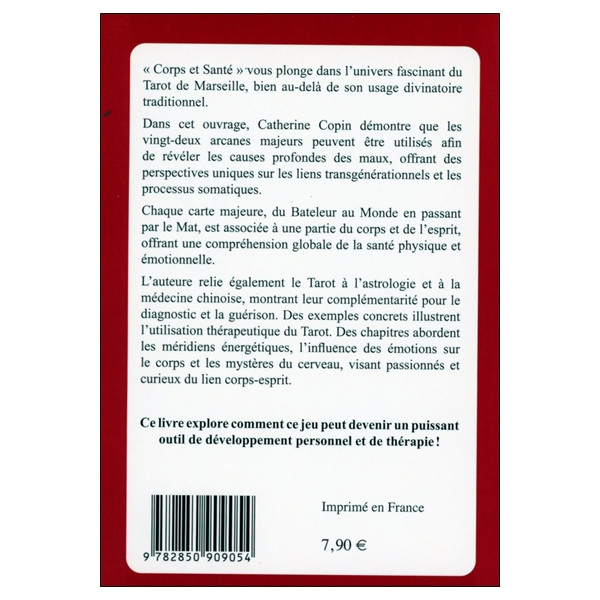 Tarot de Marseille - Corps et santé - Décryptage médiumnique et symbolique corporelle
