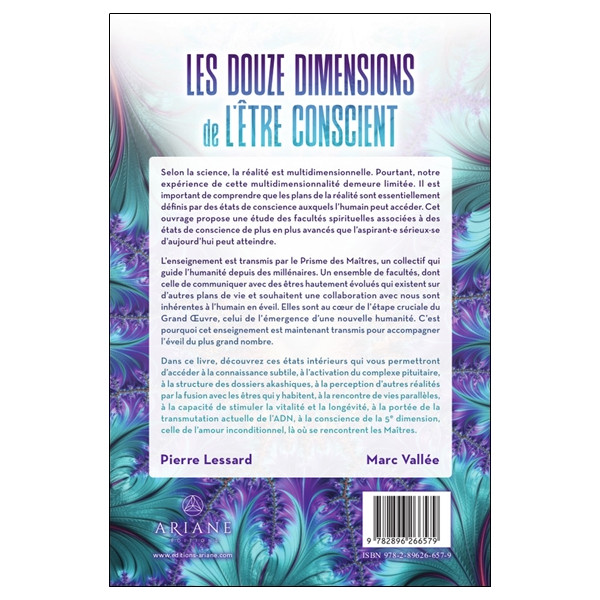 Les douze dimensions de l'être conscient - Ses facultés spirituelles - Sa réalité en expansion