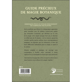 Guide précieux de magie botanique - Découvrez les usages pour la magie, la santé et la cuisine de plus de 45 plantes