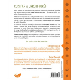 Cuisiner le jardin-forêt  Découvrir et déguster les produits des forêts alimentaires - 80 recettes