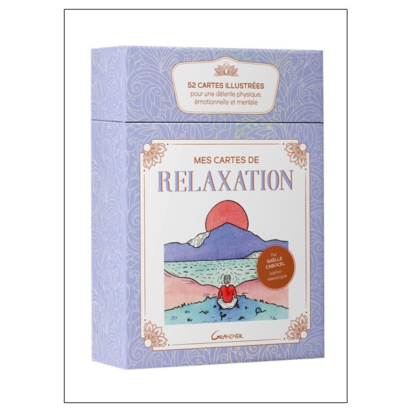 Mes cartes de relaxation - 52 illustrées pour une détente physique, émotionnelle et mentale - Coffret