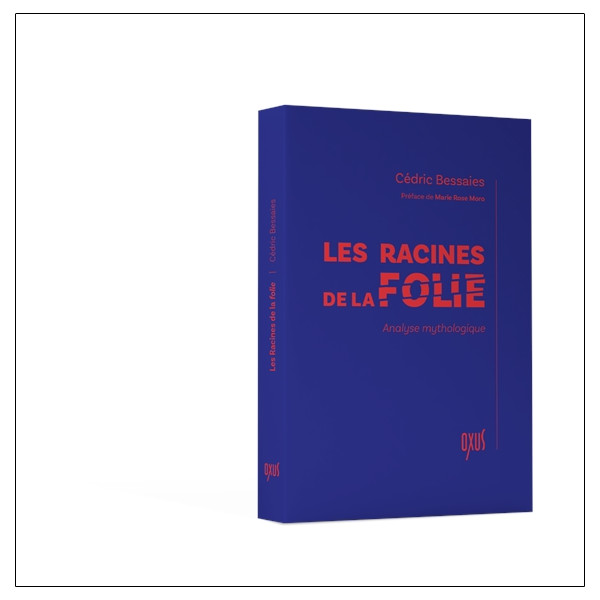 Les racines de la folie  Analyse mythologique