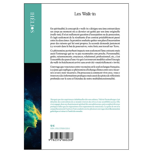 Walk-in : un phénomène de transfert d'âmes