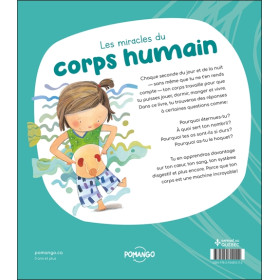 Les miracles du corps humain - 44 explications pour mieux connaître le corps humain