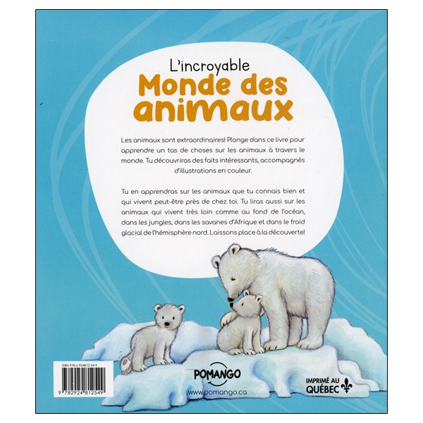 L'incroyable Monde des animaux - 44 faits incroyables et captivants pour enrichir tes connaissances du monde animal et découvrir
