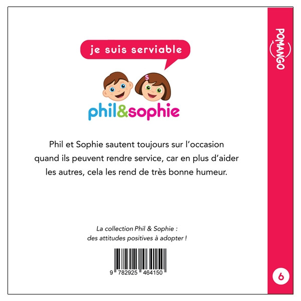 Phil&Sophie - Je suis serviable Tome 6