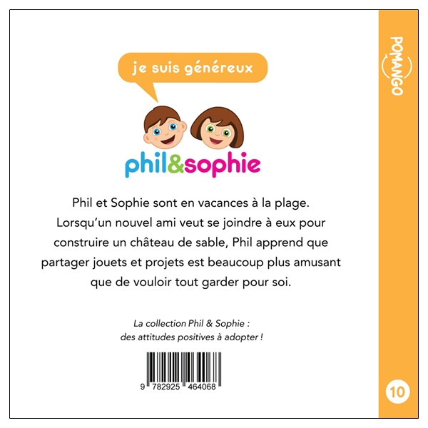 Phil&Sophie - Je suis généreux Tome 10