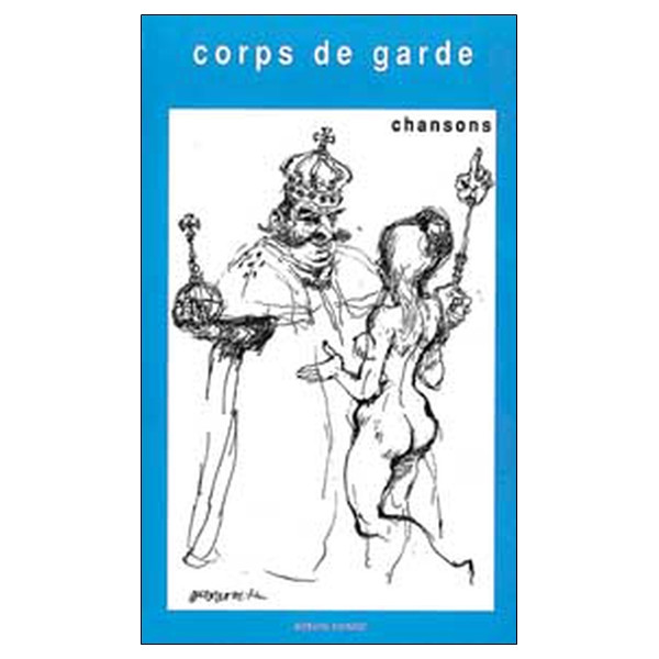 Corps de garde - Chansons