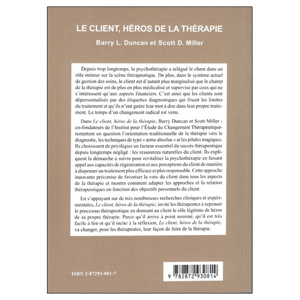 Le client, héros de la thérapie - Pratique de la thérapie orientée par le client et guidée par les résultats