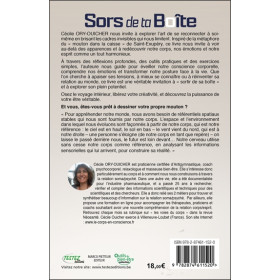 Sors de ta boîte - Reconnecte ton corps, ton esprit et tes émotions pour libérer ton véritable potentiel