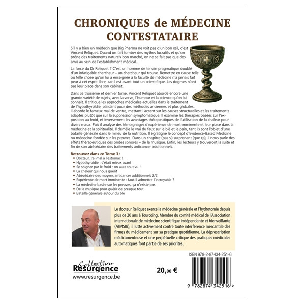 Chroniques de médecine contestataire - Je pense librement donc je soigne mieux ! Tome 3