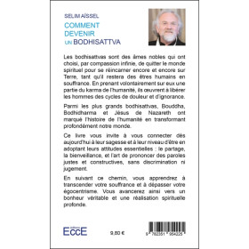 Comment devenir un Bodhisattva - La voie ultra rapide pour accéder au bonheur